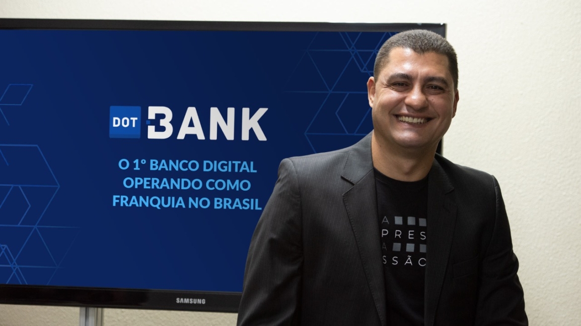 Dot Bank, primeiro banco digital no formato de franquias, inicia atuação em seis regiões do Brasil